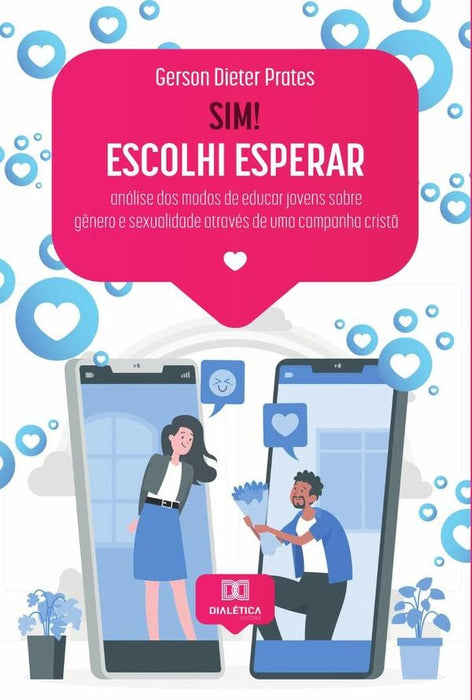 Sim! Escolhi Esperar | Gerson Dieter Prates