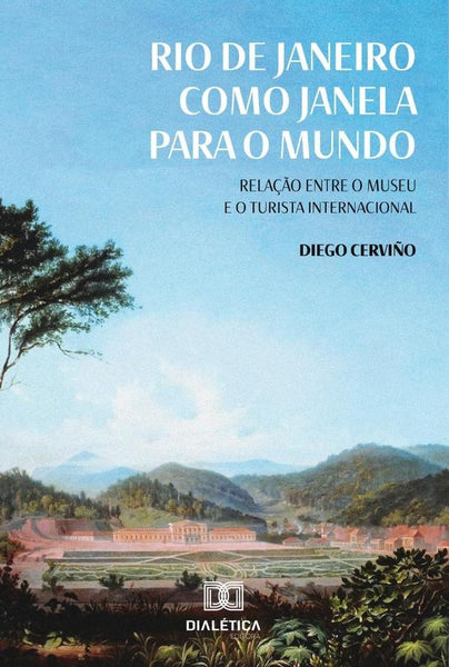 Rio de Janeiro como janela para o mundo | Diego Ramires Cerviño