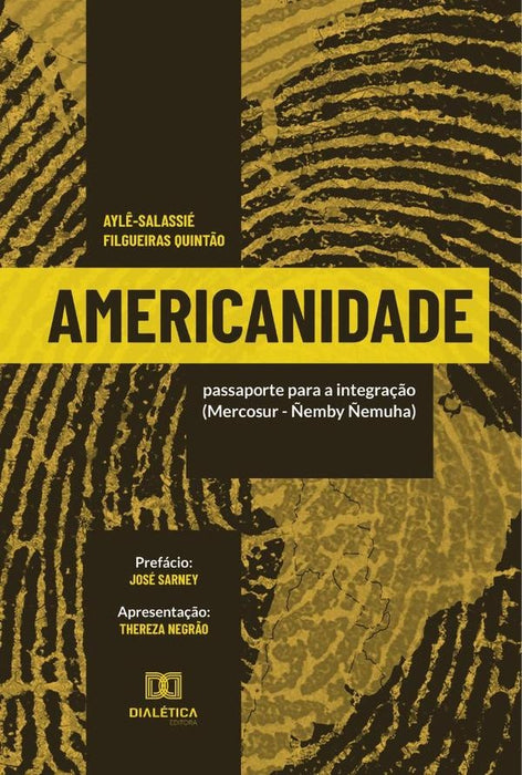 Americanidade | Aylê-Salassié Filgueiras Quintão