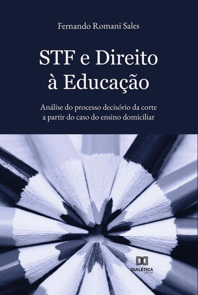 STF e Direito à Educação | Fernando Romani Sales