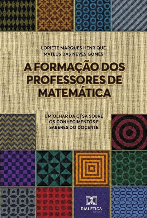 A Formação dos Professores de Matemática | Marques Henrique, Marques