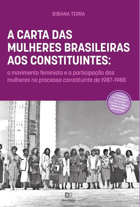 A Carta das Mulheres Brasileiras aos Constituintes | Bibiana Terra