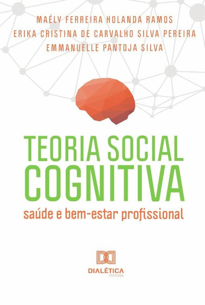 Teoria Social Cognitiva | Maély Ferreira Holanda Ramos