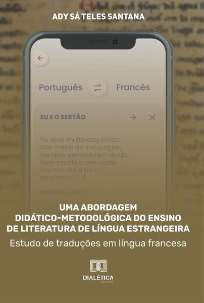 Uma abordagem didático-metodológica do ensino de literatura de língua estrangeira | Ady Sá Teles Santana