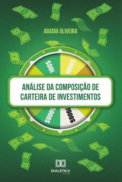 Análise da composição de carteira de investimentos | Abadia Oliveira