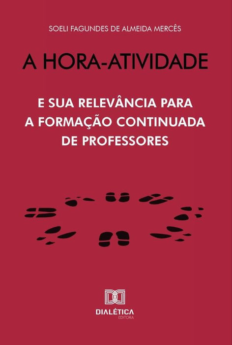 A Hora-Atividade | Soeli Fagundes de Almeida Mercês