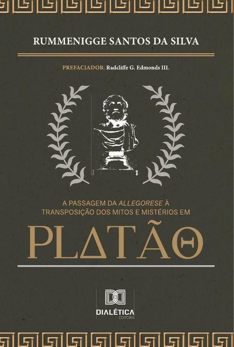 A passagem da Allegorese à Transposição dos Mitos e Mistérios em Platão | Rummenigge Santos da Silva