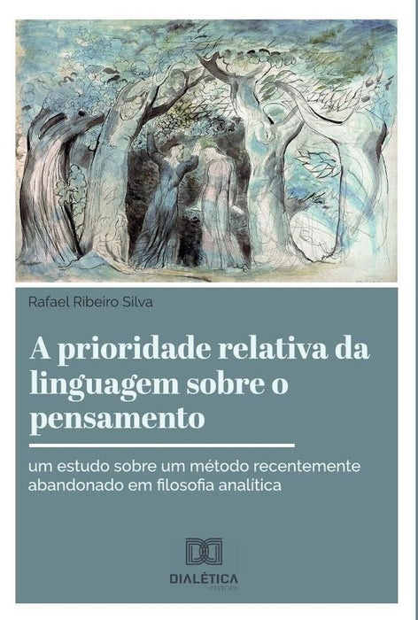 A prioridade relativa da linguagem sobre o pensamento | Rafael Ribeiro Silva