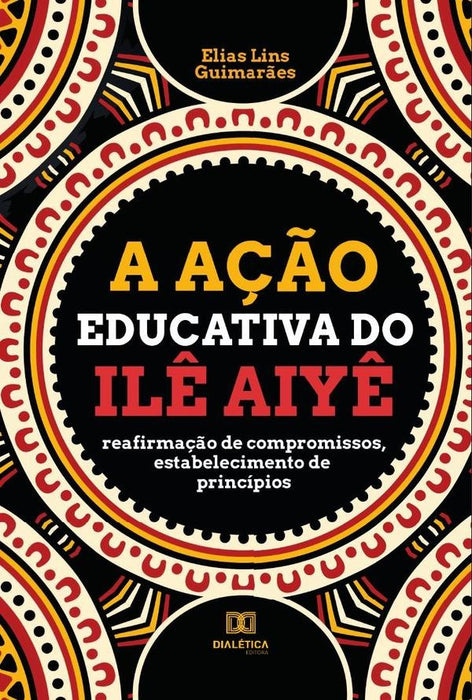 A ação educativa do Ilê Aiyê | Elias Lins Guimarães