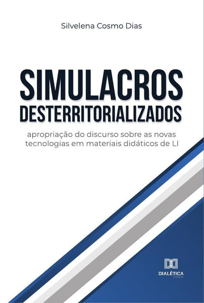 Simulacros desterritorializados | Silvelena Cosmo Dias