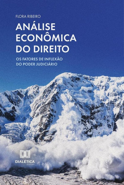 Análise econômica do Direito | Deane Santos Ribeiro, Ribeiro