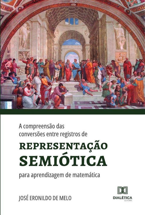 A compreensão das conversões entre registros de representação semiótica para aprendizagem de matemát | José Eronildo de Melo