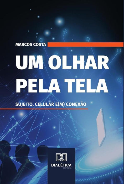 Um olhar pela tela | Marcos de Sá Costa