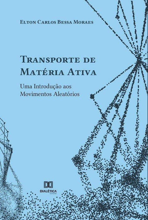 Transporte de Matéria Ativa | Elton Carlos Bessa Moraes