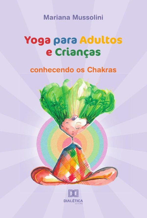 Yoga para Adultos e Crianças | Mariana Mussolini