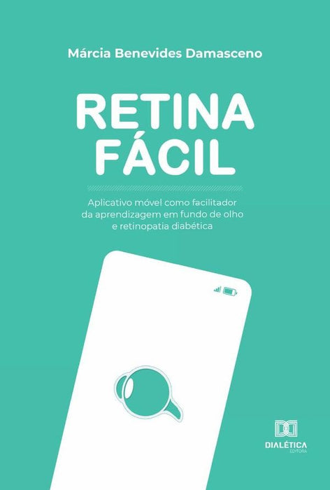 Retina Fácil | Márcia Benevides Damasceno