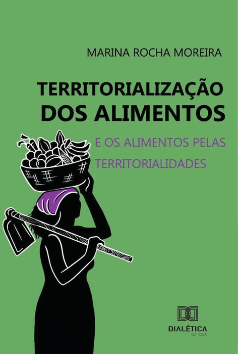 Territorialização dos Alimentos | Marina Rocha Moreira