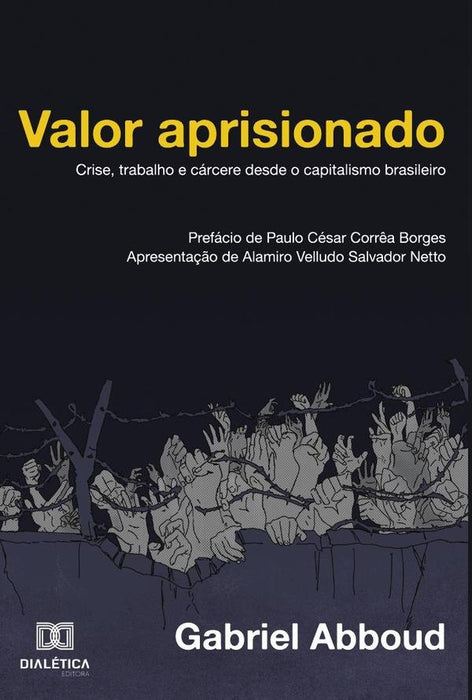 Valor aprisionado | Gabriel Abboud