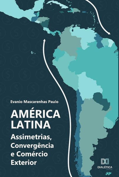 América Latina | Evanio Mascarenhas Paulo