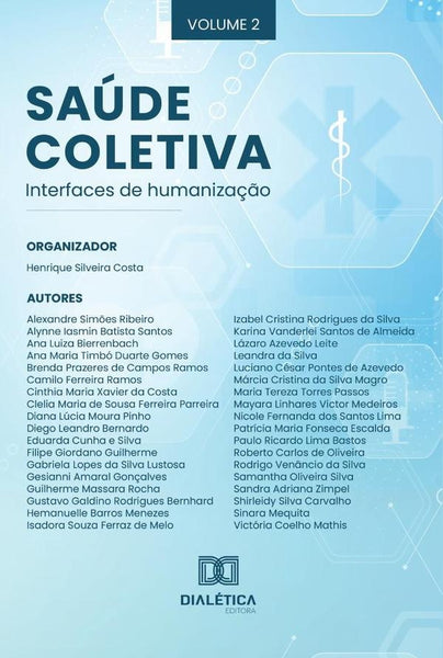 Saúde Coletiva - interfaces de humanização | Henrique Silveira Costa