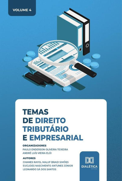 Temas de Direito Tributário e Empresarial | André Luís Vieira Elói