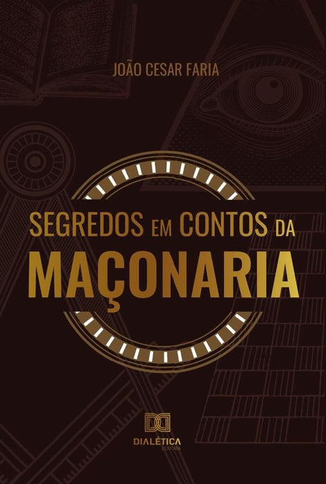 Segredos em Contos da Maçonaria | De Carvalho, C. Faria