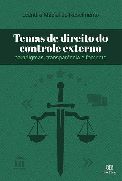 Temas de direito do controle externo | Leandro Maciel do Nascimento