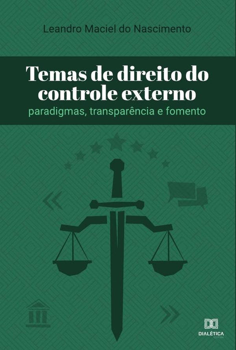 Temas de direito do controle externo | Leandro Maciel do Nascimento