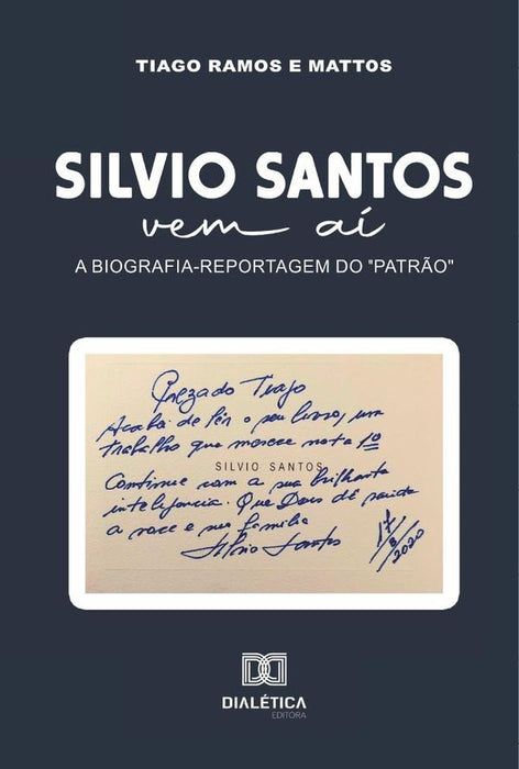 Silvio Santos vem aí | Tiago Ramos e Mattos