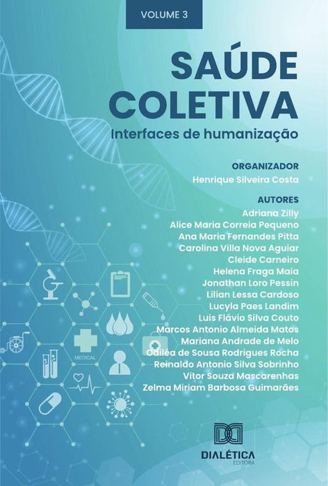 Saúde Coletiva - interfaces de humanização | Henrique Silveira Costa