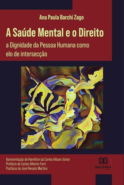 A Saúde Mental e o Direito | Ana Paula Barchi Zago