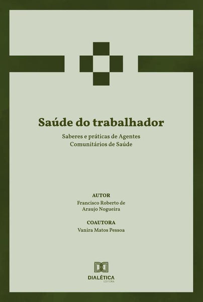 Saúde do trabalhador | Francisco Roberto de Araujo Nogueira