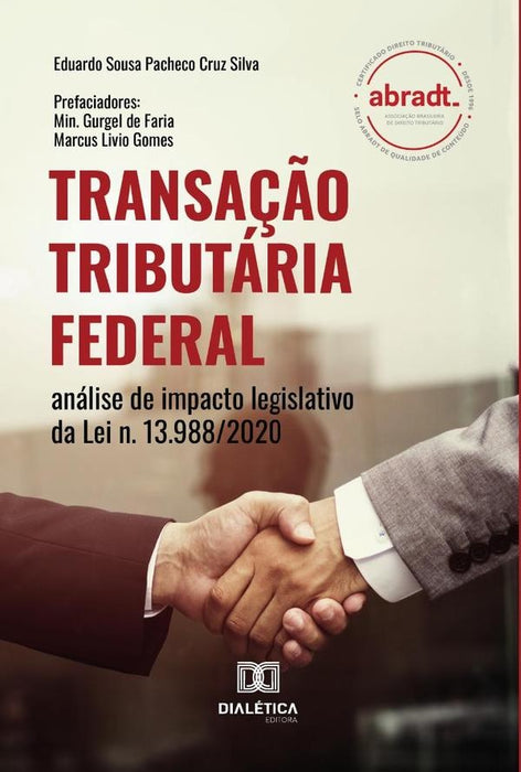 Transação Tributária Federal | Sousa Pacheco Cruz Silva, E Sousa