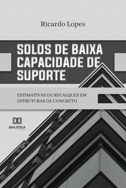 Solos de baixa capacidade de suporte | Ricardo Lopes