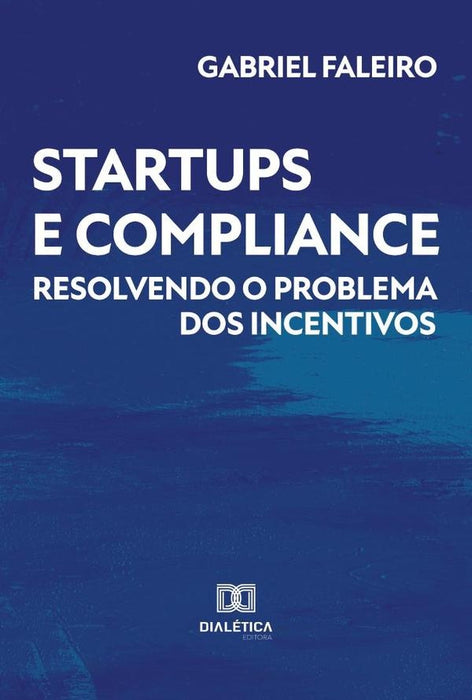 Startups e compliance | Gabriel Faleiro