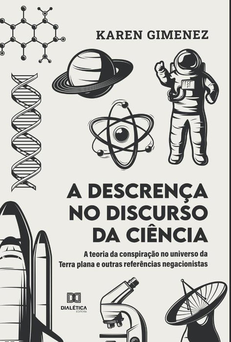 A descrença no discurso da ciência | Karen Gimenez