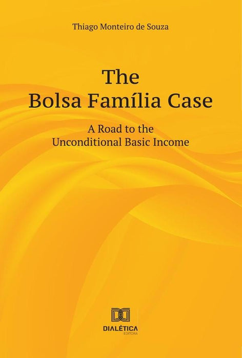 The Bolsa Família Case | Thiago Monteiro de Souza