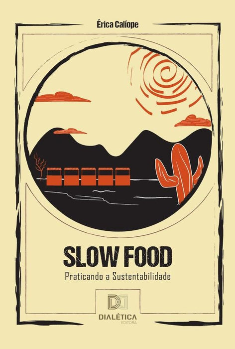 Slow Food | Érica Maria Calíope Sobreira