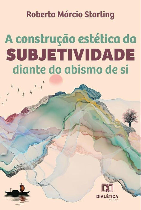 A construção estética da subjetividade | Roberto Márcio Starling