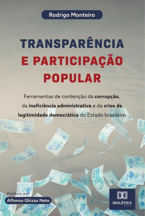 Transparência e participação popular | Rodrigo Monteiro