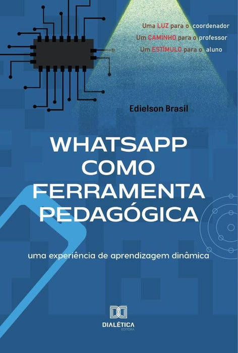 Whatsapp como Ferramenta Pedagógica | Edielson Brasil