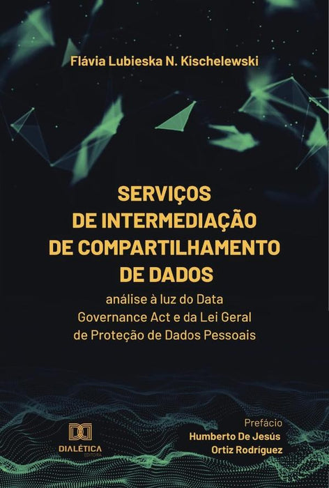 Serviços de intermediação de compartilhamento de dados | Flávia Lubieska N. Kischelewski