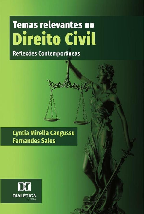 Temas Relevantes No Direito Civil | Cyntia Mirella Cangussu Fernandes Sales