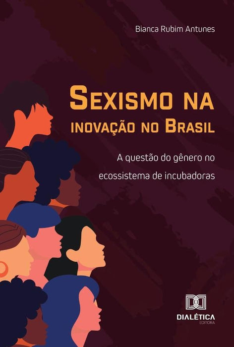 Sexismo Na Inovação No Brasil | Bianca Rubim Antunes