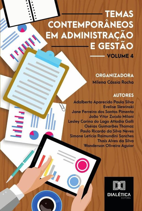 Temas contemporâneos em Administração e Gestão | Rocha, Amélia de Lima e Silva