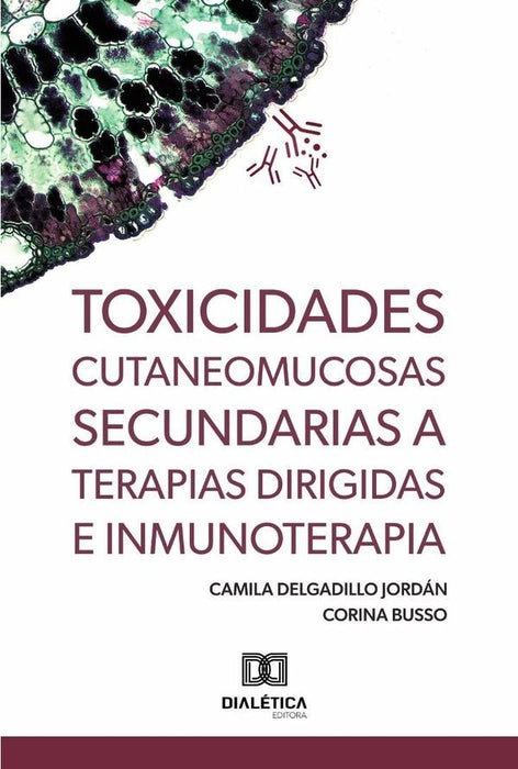 Toxicidades cutáneomucosas secundarias a terapias dirigidas e inmunoterapia | Busso, Jordán