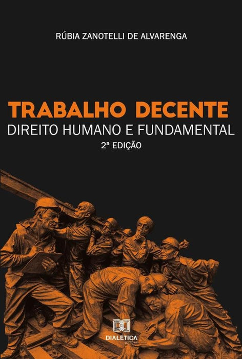 Trabalho Decente | Rúbia Zanotelli de Alvarenga