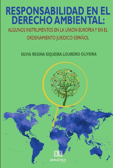 Responsabilidad en el derecho ambiental | Silvia Regina Siqueira Loureiro Olive