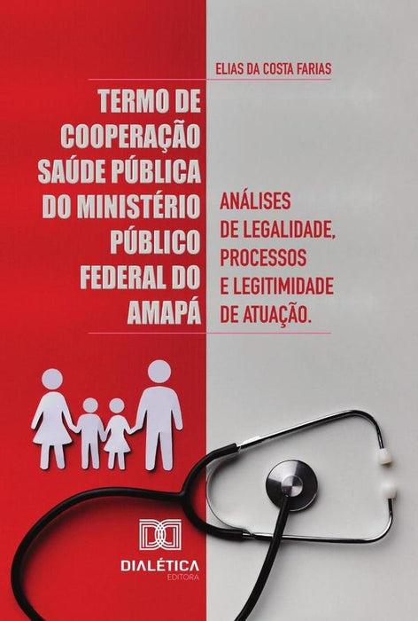 Termo de Cooperação Saúde Pública do Ministério Público Federal do Amapá | Elias da Costa Farias