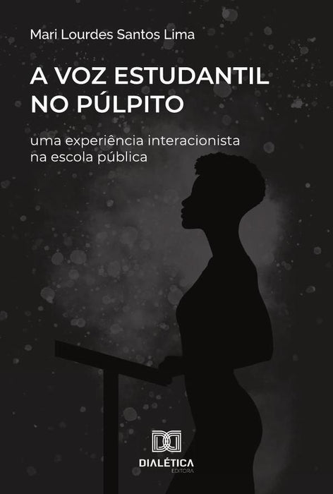 A voz estudantil no púlpito | Mari Lourdes Santos Lima